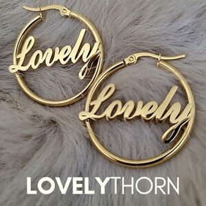 LOVELYTHORN // custom 18K gold-plated tarnish free hoops in "Lovely" script